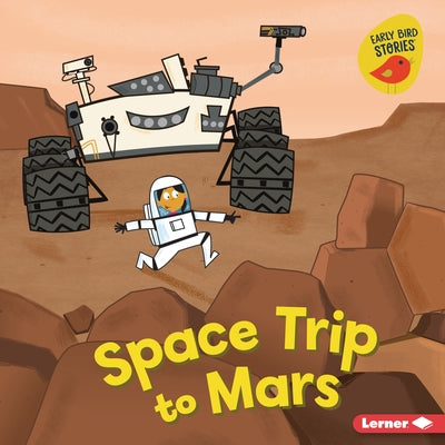 Space Trip to Mars by Bellisario, Gina