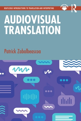 Audiovisual Translation by Zabalbeascoa, Patrick