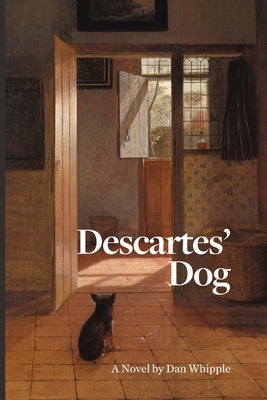 Descartes' Dog by Whipple, Dan