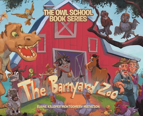 The Barnyard Zoo by Matheson, Elaine Kaloper Montgomery