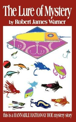 The Lure of Mystery by Warner, Robert James