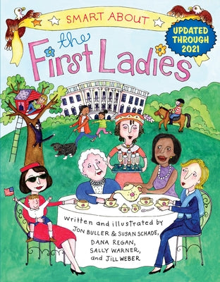 Smart about the First Ladies: Smart about History by Buller, Jon