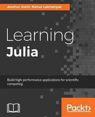 Learning Julia by Joshi, Anshul