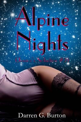 Alpine Nights (Jessica's Seduction #2) by Burton, Darren G.