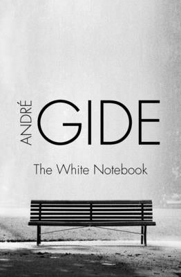 The White Notebook by Gide, André