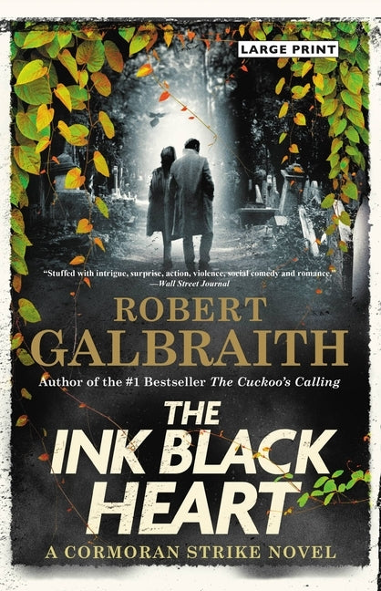 The Ink Black Heart by Galbraith, Robert