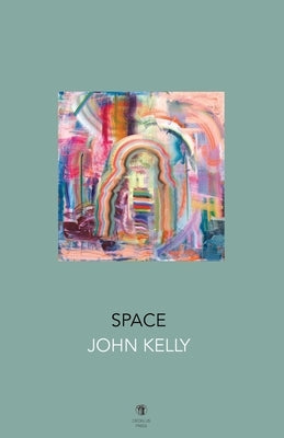 Space by Kelly, John