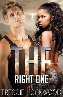 The Right One by Lockwood, Tressie