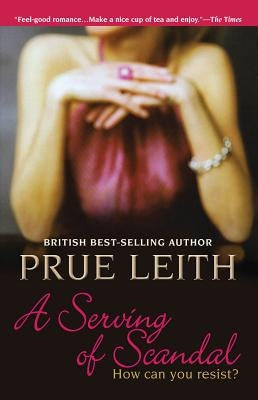 A Serving of Scandal by Leith, Prue