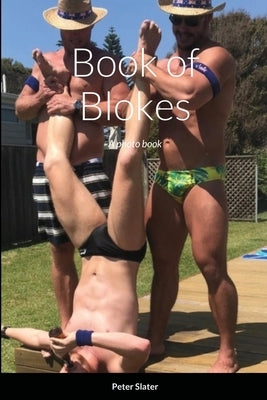 Book of Blokes by Slater, Peter