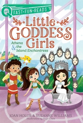 Athena & the Island Enchantress: Little Goddess Girls 5 by Holub, Joan