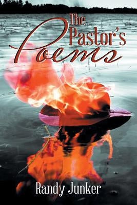 The Pastor'S Poems by Junker, Randy