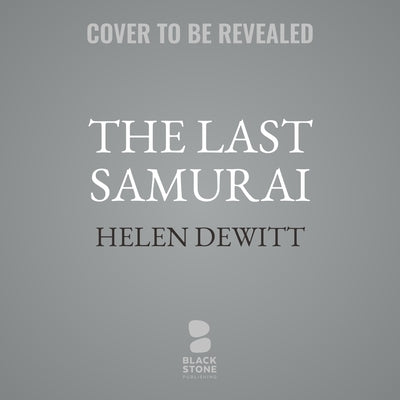 The Last Samurai by DeWitt, Helen