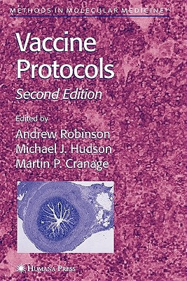 Vaccine Protocols by Robinson, Andrew P.