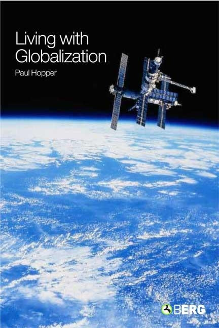 Living with Globalization by Hopper, Paul