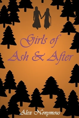 Girls of Ash & After by Nonymous, Alex