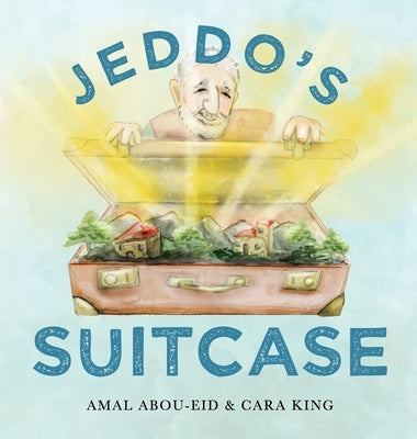 Jeddo's Suitcase by Abou-Eid, Amal