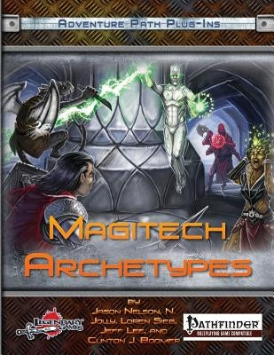 Magitech Archetypes by Nelson, Jason