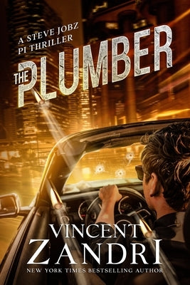 The Plumber: A Steve Jobz PI Thriller by Zandri, Vincent