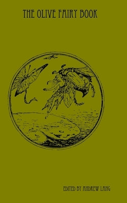 The Olive Fairy Book by Lang, Andrew