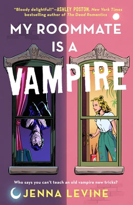 My Roommate Is a Vampire by Levine, Jenna