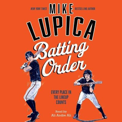 Batting Order by Lupica, Mike