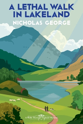 A Lethal Walk in Lakeland by George, Nicholas