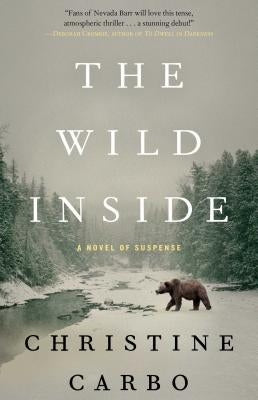 The Wild Inside: A Novel of Suspense by Carbo, Christine