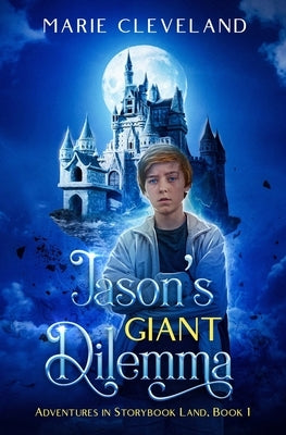 Jason's Giant Dilemma by Cleveland, Marie