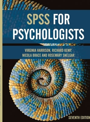 SPSS for Psychologists by Harrison, Virginia