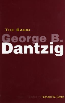 The Basic George B. Dantzig by Cottle, Richard