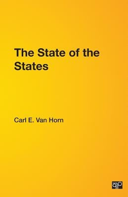 The State of the States by Van Horn, Carl E.