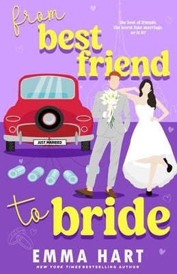 From Best Friend to Bride by Hart, Emma