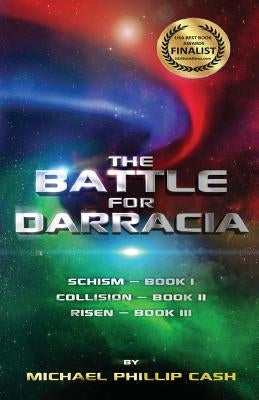 The Battle for Darracia: Books I - II - III by Cash, Michael Phillip
