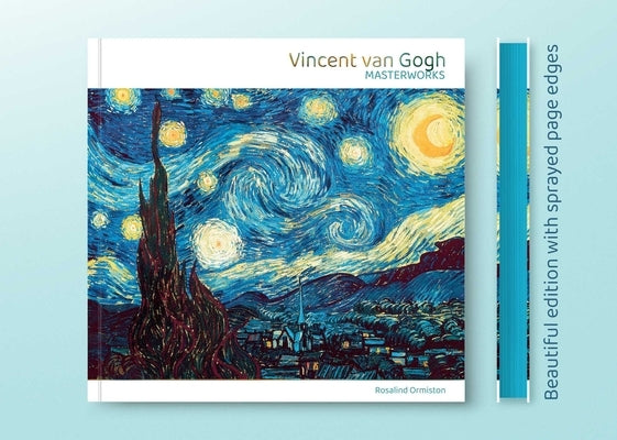 Vincent Van Gogh: Masterworks by Ormiston, Rosalind