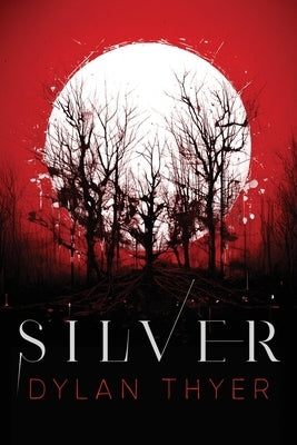 Silver by Thyer