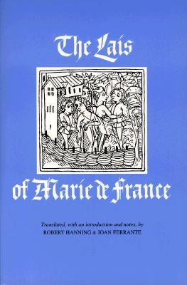 The Lais of Marie de France by Hanning, Robert W.
