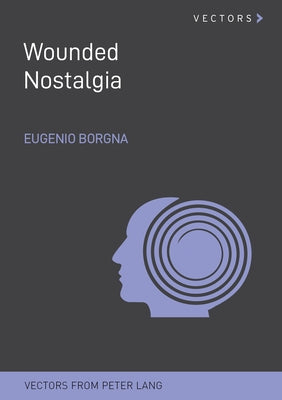 Wounded Nostalgia by Dantini, Michele