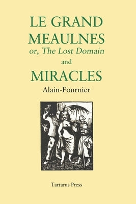 Le Grand Meaulnes and Miracles by Russell, R. B.