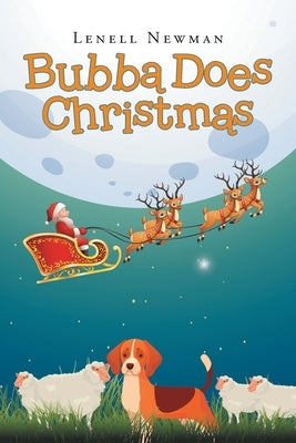 Bubba Does Christmas by Newman, Lenell