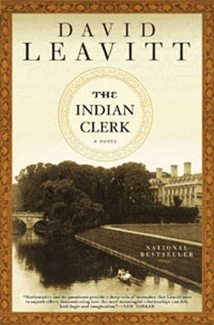 The Indian Clerk by Leavitt, David