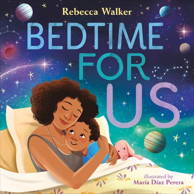 Bedtime for Us by Walker, Rebecca