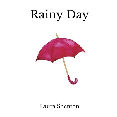 Rainy Day by Shenton, Laura