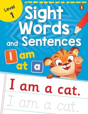 Sight Words and Sentences (Level 1): First Practice Workbook of Most Common Sight Words for Preschool Kids, Toddlers with Vocabulary Development Activ by Books, Penguin