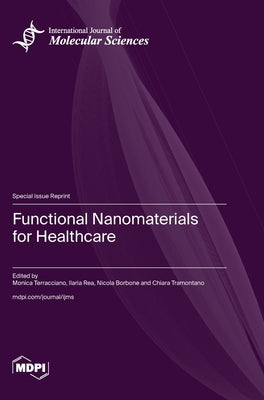 Functional Nanomaterials for Healthcare by Terracciano, Monica
