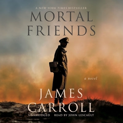 Mortal Friends by Carroll, James