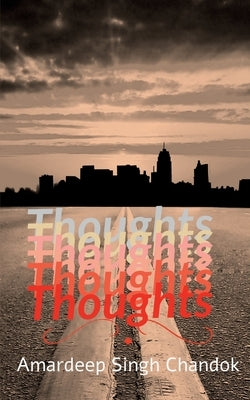 Thoughts by Singh, Amardeep