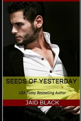 Seeds of Yesterday by Black, Jaid