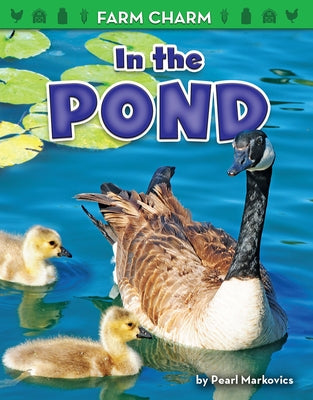 In the Pond by Markovics, Pearl