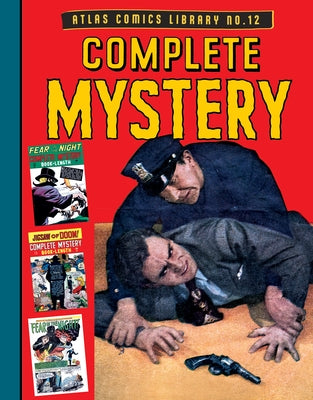 The Atlas Comics Library No. 12: Complete Mystery by Colan, Gene